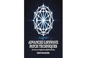 Advanced Lifewave Patch Techniques: The Science and Application of Lifewave Patches
