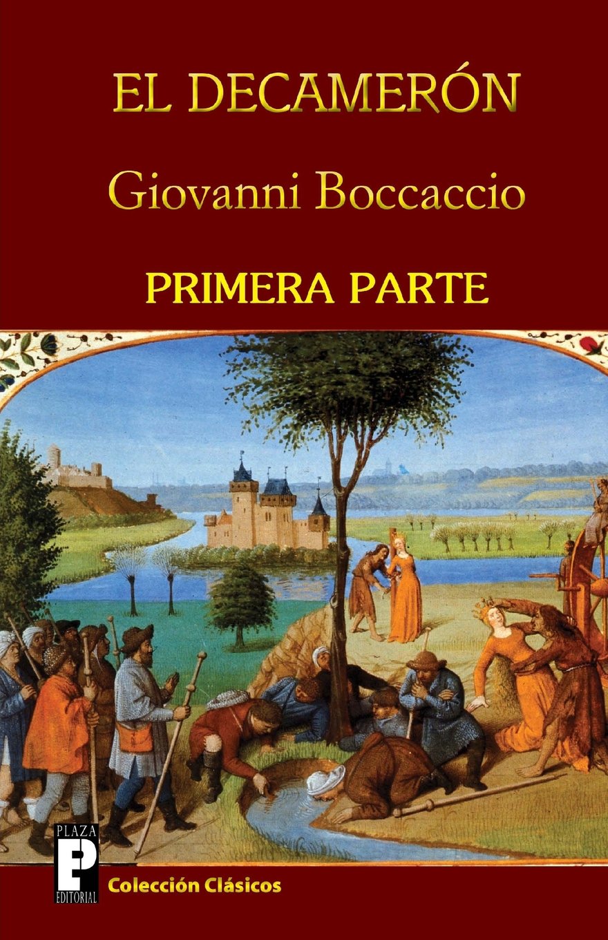 El Decameron Spanish Edition Boccaccio Giovanni 9781468031058 Amazon Com Books