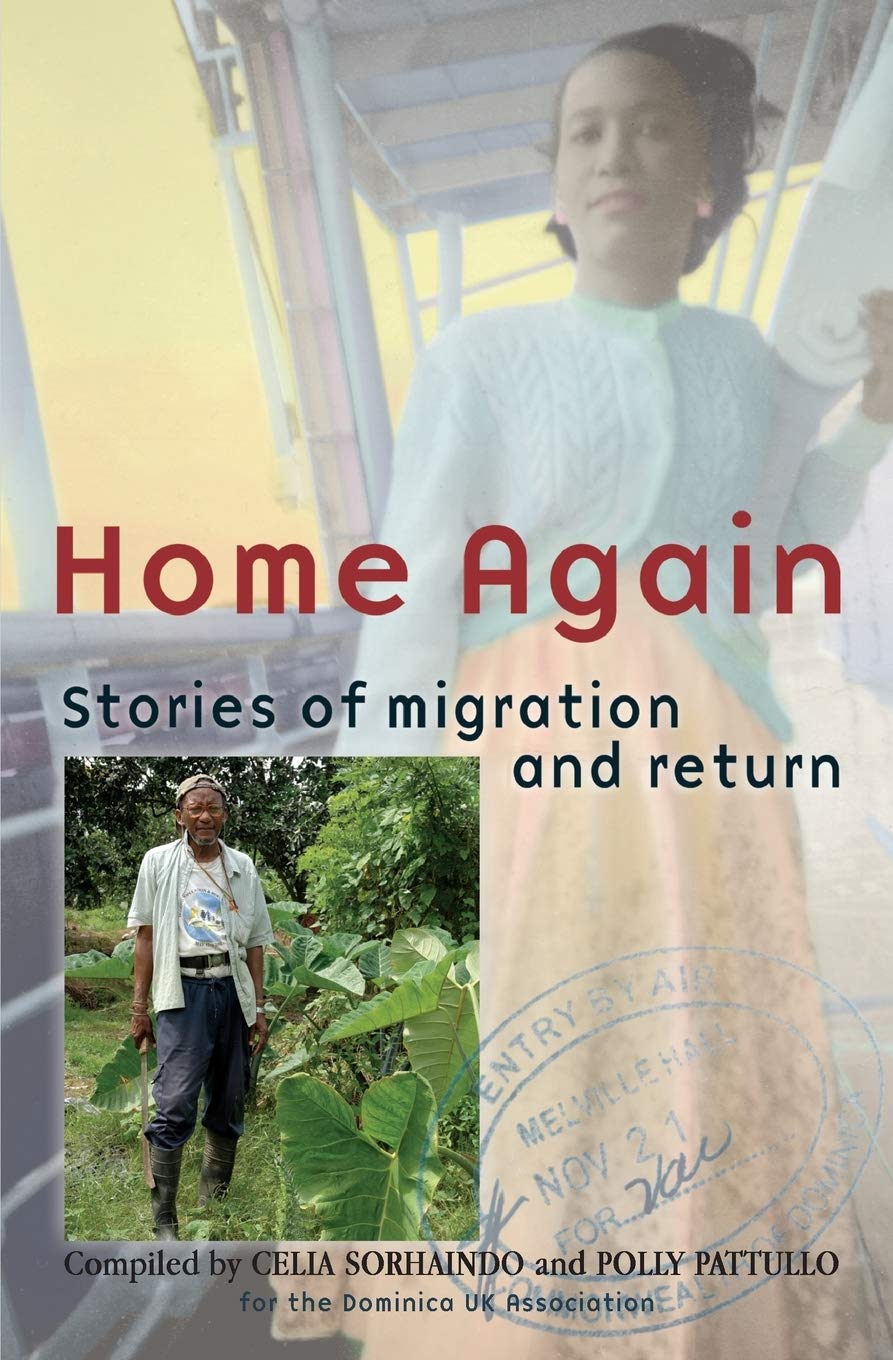 Home Again Stories Of Migration And Return Sorhaindo Celia Pattullo Polly 9780953222452 Amazon Com Books home again stories of migration and