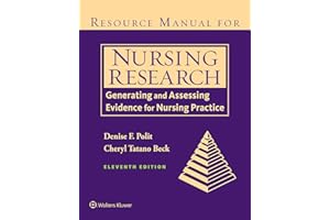 Resource Manual for Nursing Research: Generating and Assessing Evidence for Nursing Practice