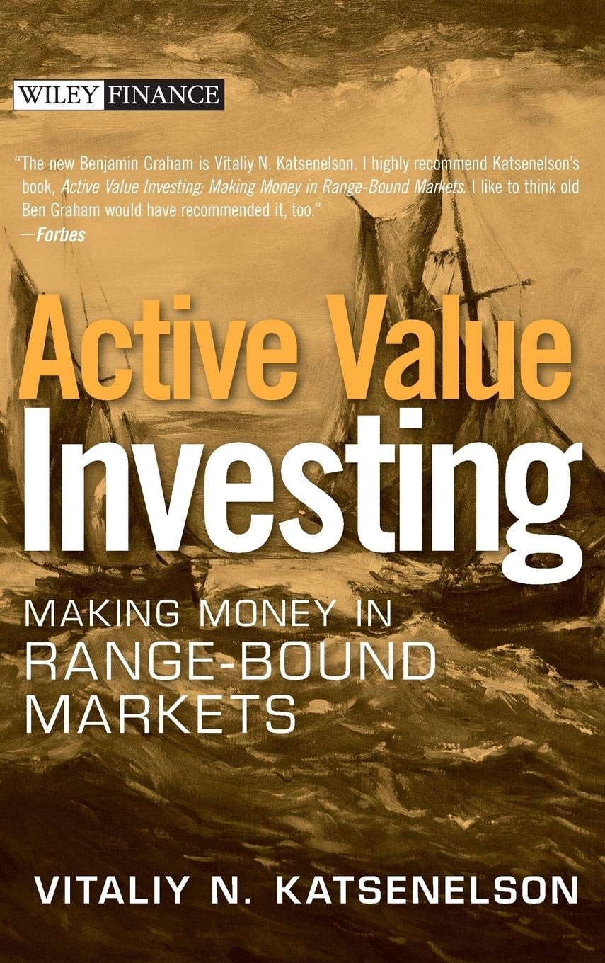 Active Value Investing: Making Money in Range-Bound