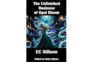 The Unfinished Business of Opal Bloom
