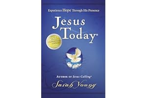 Jesus Today, Hardcover, with Full Scriptures: Experience Hope Through His Presence (A 150-Day Devotional)