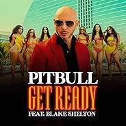 Get Ready (feat. Blake Shelton & Joe Perry)