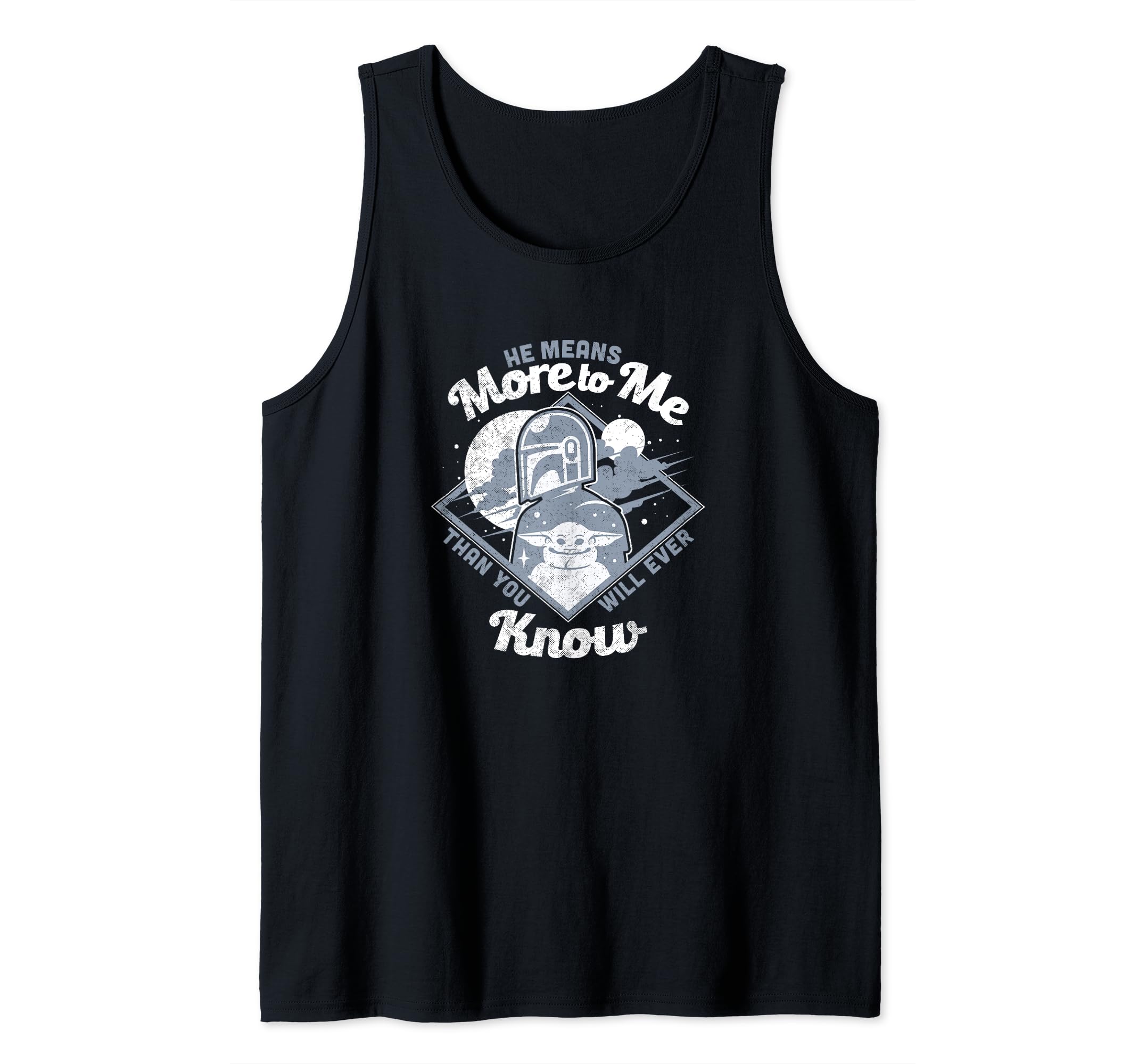 Star Wars: The Mandalorian & Grogu He Means More Than You Tank Top
