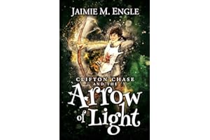 Clifton Chase and the Arrow of Light (Clifton Chase Adventures)