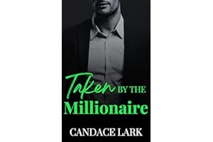 Taken By the Millionaire (Haversham Millionaires Book 6) (Haversham City Millionaires)