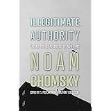 Illegitimate Authority: Facing the Challenges of Our Time