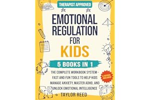 Emotional Regulation for Kids 5 in 1: The Complete Workbook System - Fast and Fun Tools to Help Kids Manage Anxiety, Master ADHD, and Unlock Emotional Intelligence