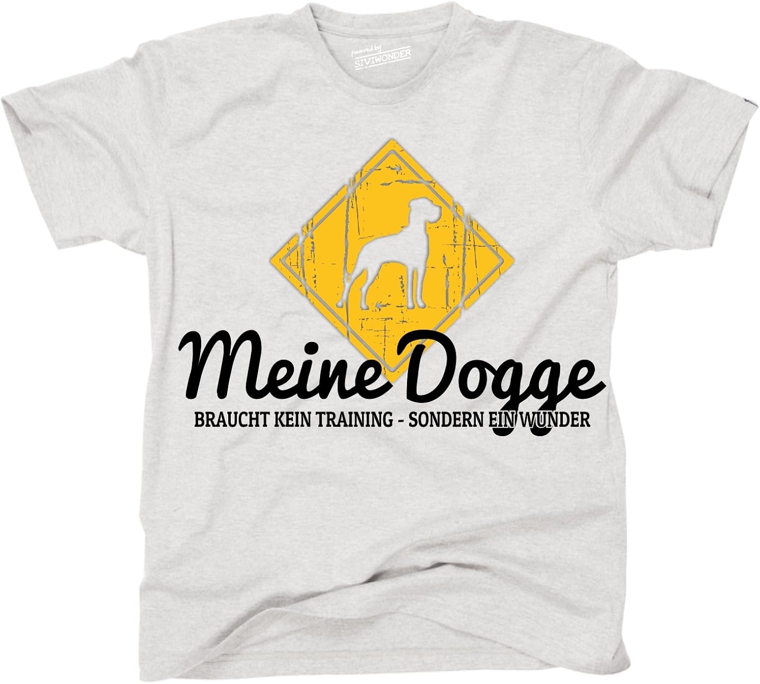 Siviwonder Unisex TShirt DEUTSCHE DOGGE Spruch Lustig kein Training