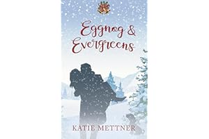 Eggnog and Evergreens: An Age Gap Christmas Romance (Bells Pass Book 5)