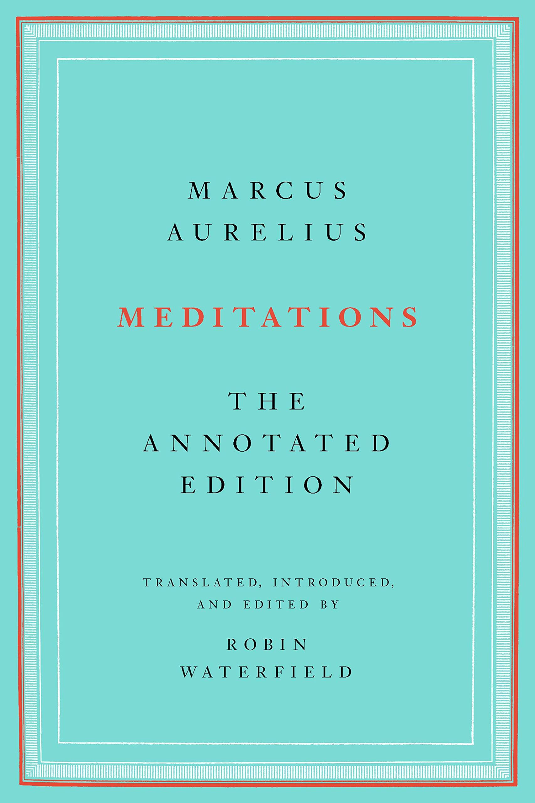 Meditations (Annotated Edition)