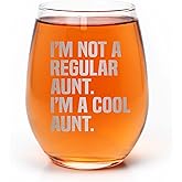 Promotion & Beyond I'M NOT A REGULAR AUNT COOL AUNT Stemless Wine Glass - Funny Birthday Mother's Day Gift From Niece Nephew