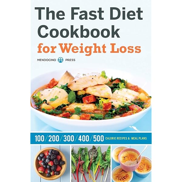 The Fast Diet Cookbook For Weight Loss 100 0 300 400 And 500 Calorie Recipes Meal Plans Mendocino Press Amazon Com Books