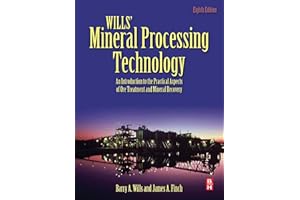 Wills' Mineral Processing Technology: An Introduction to the Practical Aspects of Ore Treatment and Mineral Recovery