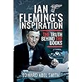 Ian Fleming's Inspiration: The Truth Behind the Books
