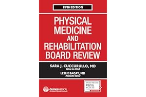 Physical Medicine and Rehabilitation Board Review