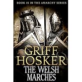 The Welsh Marches (The Anarchy Series)