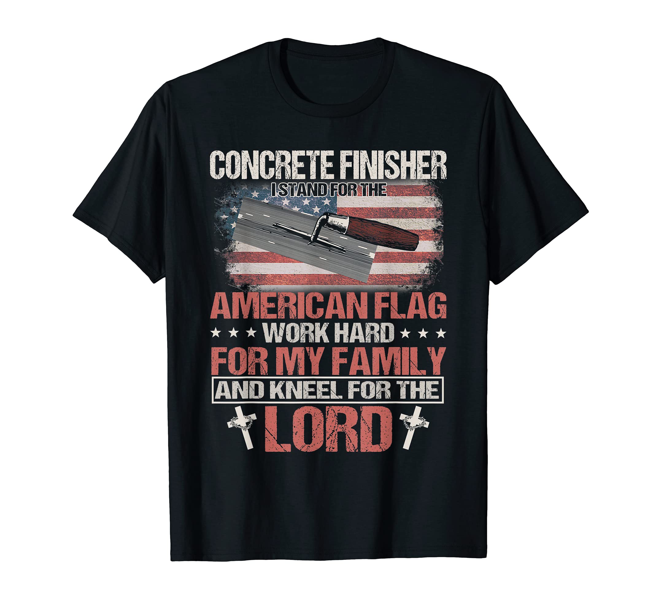 Concrete Finisher Patriotic American Flag Lord Cement Mason T-Shirt