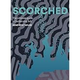 Scorched: The Ultimate Guide to Barbecuing Fish