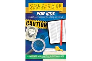 Cold-Case Christianity for Kids: Investigate Jesus with a Real Detective