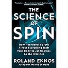 The Science of Spin: How Rotational Forces Affect Everything from Your Body to Jet Engines to the Weather