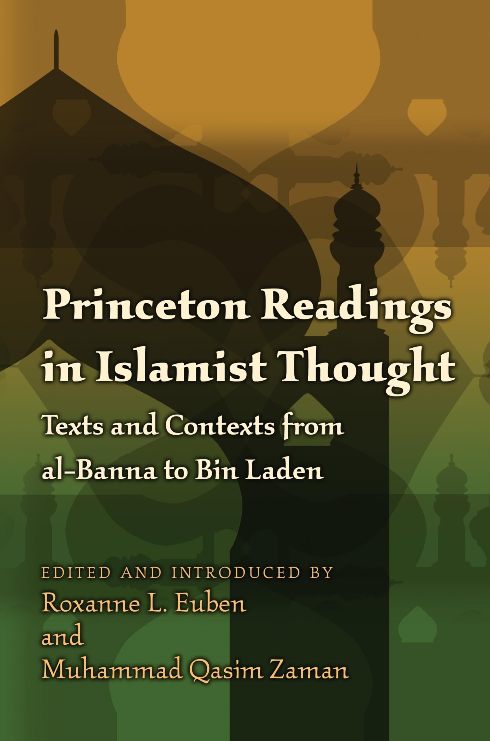 Princeton Readings In Islamist Thought
