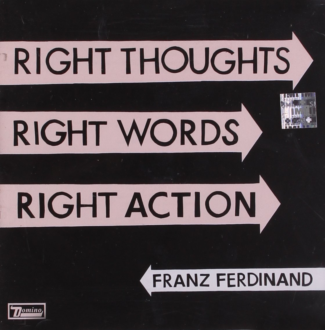 Franz ferdinand right thoughts right words right action full album 3