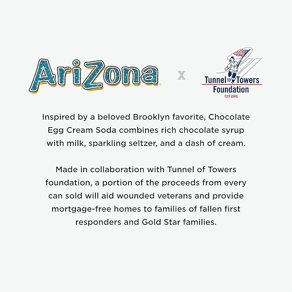 ARIZONA CHOCOLATE EGG CREAM SODA, TUNNELS TO TOWERS FOUNDATION – BIG CAN, 22 FL OZ (PACK OF 12)