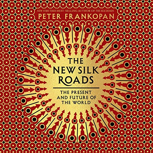 F.r.e.e The New Silk Roads: The Present and Future of the World [Z.I.P]