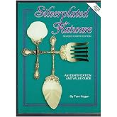 Silverplated Flatware, An Identification and Value Guide, 4th Revised Edition