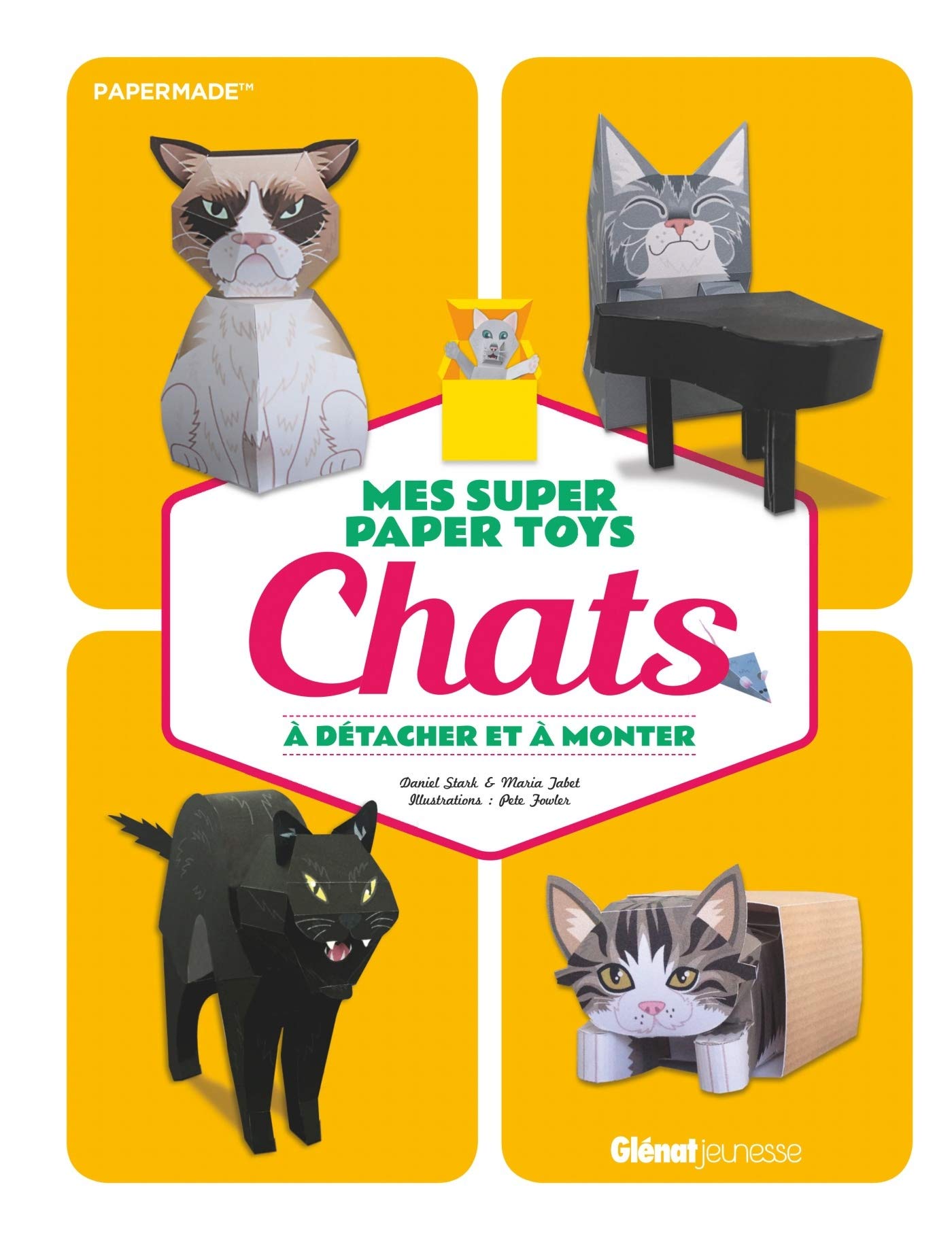 Amazon Fr Mes Super Paper Toys Chats A Detacher Et A Monter Stark Daniel Tabet Maria Fowler Pete Livres