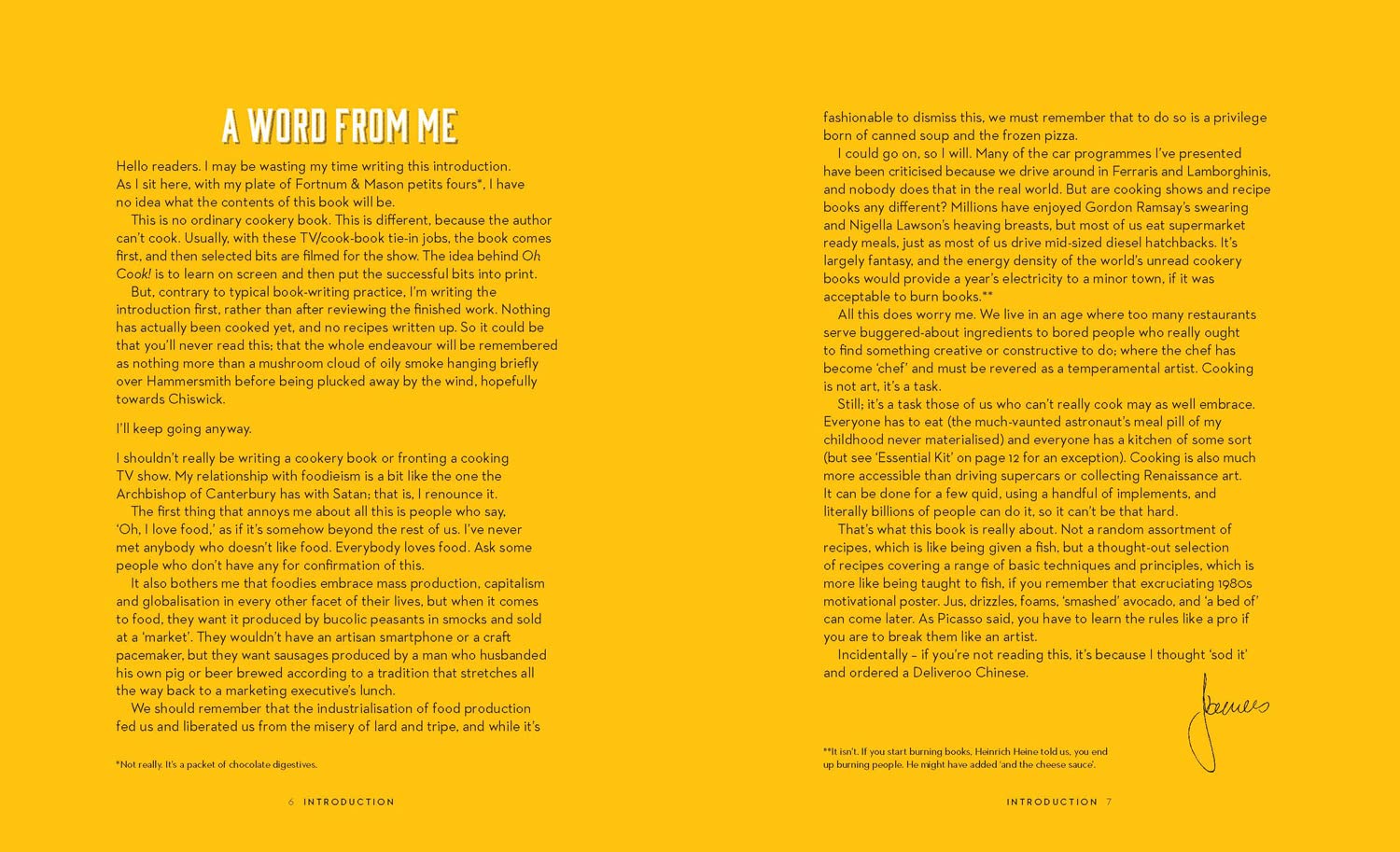 Oh Cook!: The fun-filled cookbook from James May with simple, quick and easy recipes that any idiot can make