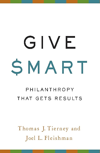 Download Give Smart: Philanthropy that Gets Results (English Edition) PDF