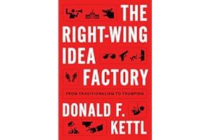 The Right-Wing Idea Factory: From Traditionalism to Trumpism