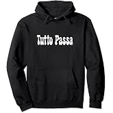 Tutto passa Pullover Hoodie