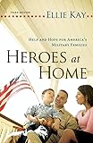 Heroes at Home: Help and Hope for America's