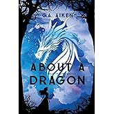 About a Dragon (Dragon Kin)