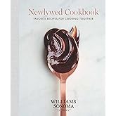 The Newlywed Cookbook: Favorite Recipes for Cooking Together (Williams Sonoma)