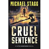 Cruel Sentence (The Nate Shepherd Legal Thriller Series)
