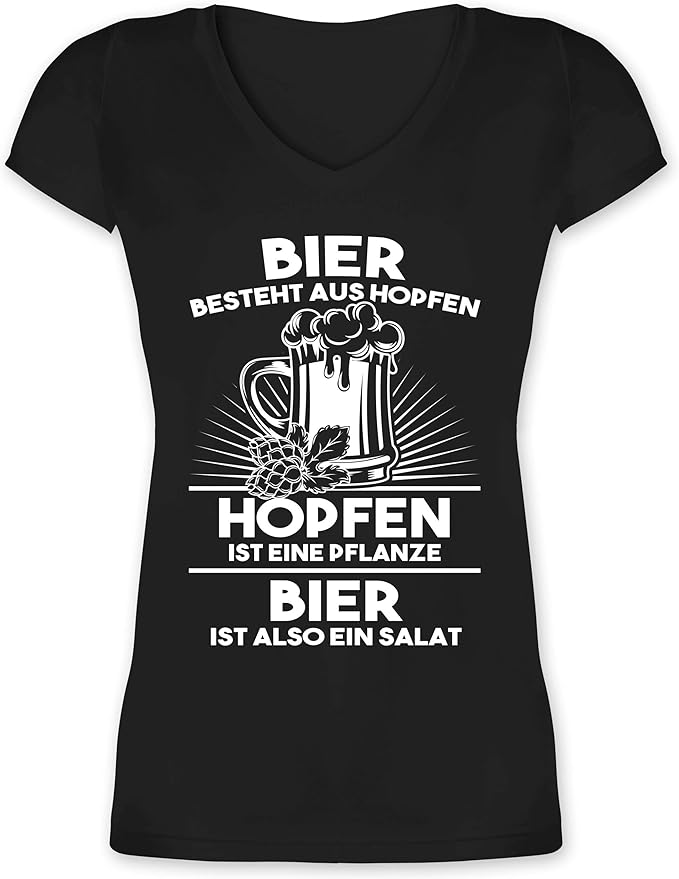Shirtracer Sprüche Hopfen ist eine Pflanze Bier ist Salat Damen T
