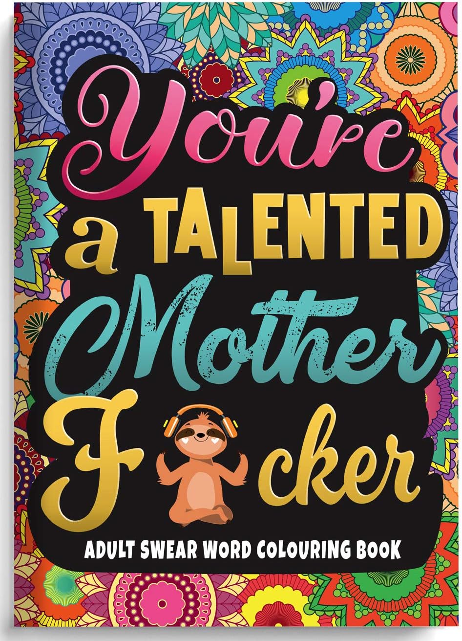 Motivational Swear Words Colouring Book for Adults 150gsm - Stress Relieving, White