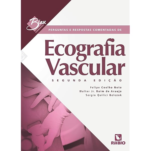 ATLAS DE ECOGRAFIA VASCULAR DO DEPT DE IMAGEM CARDIOVASCULAR DIC