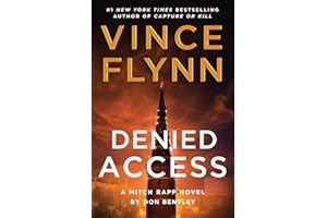Denied Access: A Mitch Rapp Novel by Don Bentley