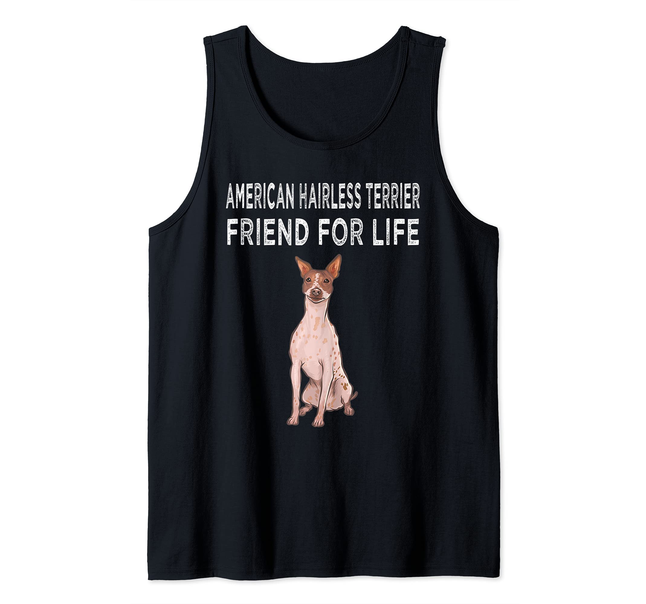 American Hairless Terrier Friend For Life Dog Friendship Tank Top