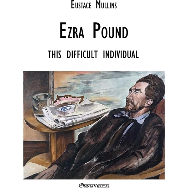 A Serious Character: The Life of Ezra Pound: Carpenter, Humphrey