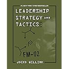 Leadership Strategy and Tactics: Field Manual