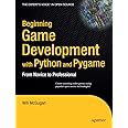Beginning Game Development with Python and Pygame: From Novice to ...