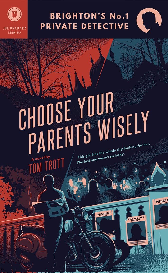 Choose Your Parents Wisely (Brighton's No.1 Private Detective Book 2)