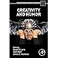 Creativity and Humor (Explorations in Creativity Research)
